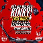 All of us get Kinky - Last Ride in 2026