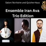 Ensemble Iran Ava – Trio Edition