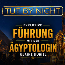 Öffentliche Führung | TUTANCHAMUN - Ein Immersives Abenteuer 30.07.2026 Alte Druckerei